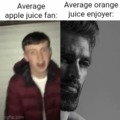 Orange juice gigachad