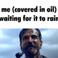 Where did this "oil in rain shit" come from?